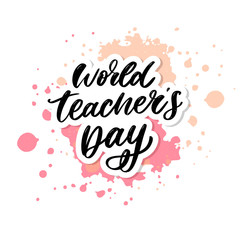poster for world Teacher's Day lettering calligraphy brush vector illustration.