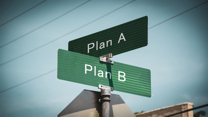 Street Sign Plan B versus Plan A
