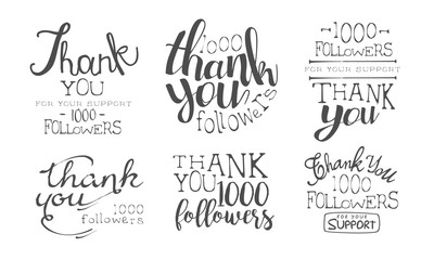 Thank You for Your Support Retro Monochrome Labels Set, 1000 Followers Badges Vector Illustration