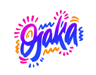 Osaka Handwritten city name.Modern Calligraphy Hand Lettering for Printing,background ,logo, for posters, invitations, cards, etc. Typography vector.