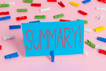 Writing note showing Summary. Business concept for brief statement or account of main points of...