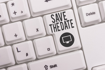 Text sign showing Save The Date question. Business photo text asking someone to remember specific day or time White pc keyboard with empty note paper above white background key copy space