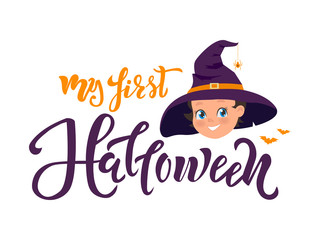 My first Halloween quote. Calligraphy text, lettering design with Girl in old hat and spider on hat. Typography for greeting card, poster, banner, kids clothes