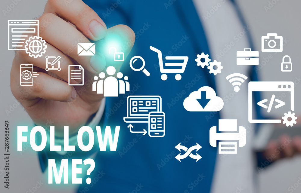 Poster text sign showing follow me question. business photo text go or come after demonstrating or thing pr