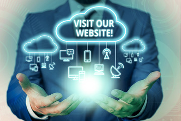 Text sign showing Visit Our Website. Business photo showcasing visitor who arrives at web site and...