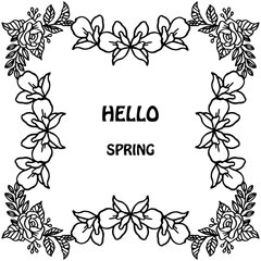 Beauty of wreath frame, for handwritten greeting card hello spring. Vector