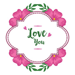 Template design for you, greeting card love you romantic, with various cute pink wreath frame. Vector