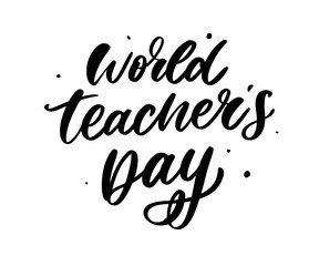 poster for world Teacher's Day lettering calligraphy brush vector illustration.