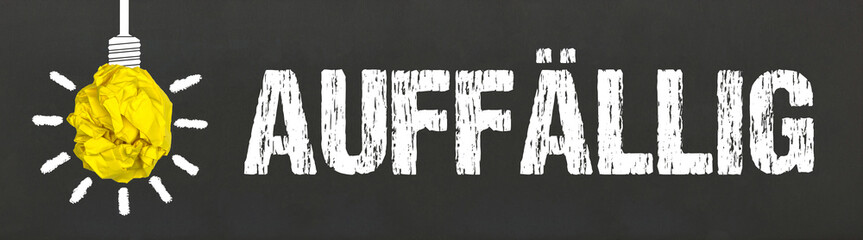Auffällig