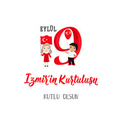 Fototapeta na wymiar Turkish holiday 9 eylul Izmir'in Kurtulusu, translation: September 9, Salvation of Izmir, happy holiday. Republic of Turkey National greeting card