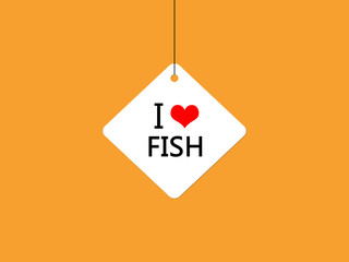 I love fish