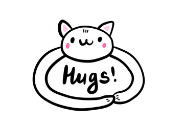 Hugs hand drawn vector illustration with cute kawaii cat and lettering