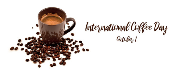 International Coffee Day illustration. Brown cup of coffee stock images. Brown cup of coffee on a white background. Cup of coffee with coffee beans