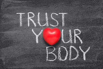 trust your body heart