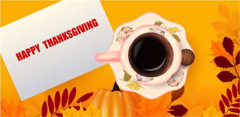 Happy Thanksgiving banner with text on a sheet of paper, a cup of coffee, chocolate candy, autumn leaves