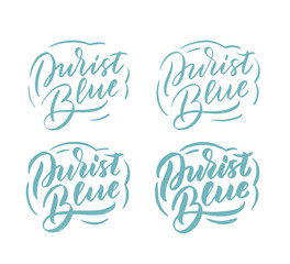 Handdrawn brush lettering Purist blue on blue background.