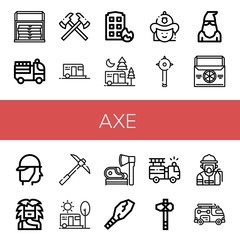 Set of axe icons such as Thermo bag, Fire truck, Axes, Camping, House on fire, Firefighter, Mace, Executioner, Troglodyte, Pickaxe, Ax, Weapon, Axe, Fireman , axe