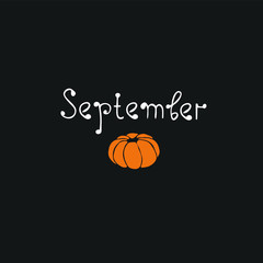 Hand drawn text September and pumpkin, autumn halloween background, vector icon 