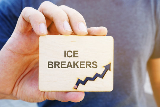 Business Photo Showes Printed Text Ice Breakers