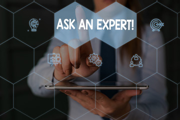 Writing note showing Ask An Expert. Business concept for confirmation that have read understand and...