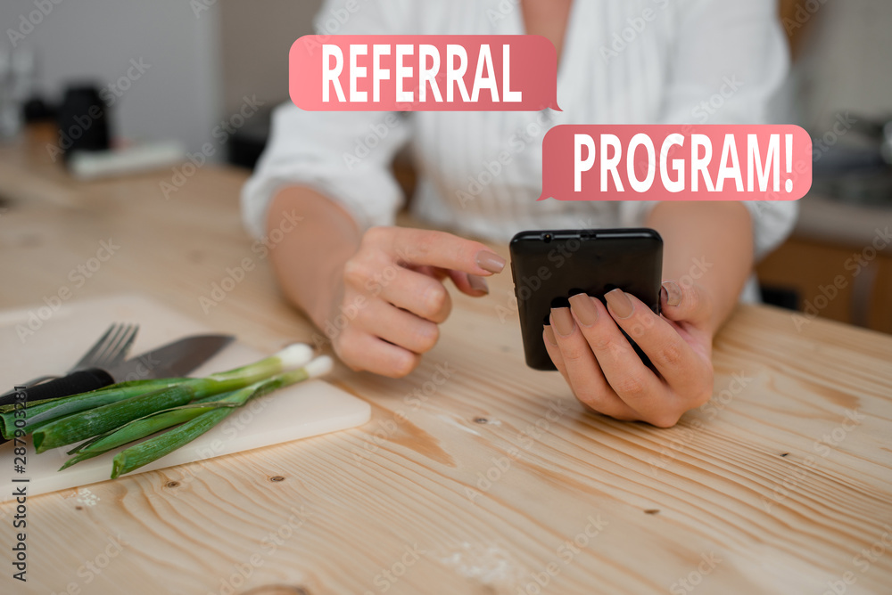 Poster conceptual hand writing showing referral program. concept meaning internal recruitment method employ