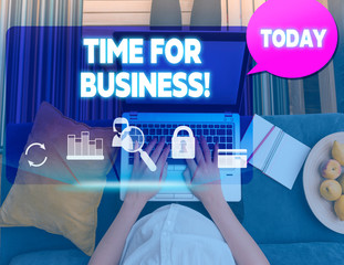Conceptual hand writing showing Time For Business. Concept meaning fulfil transactions within...
