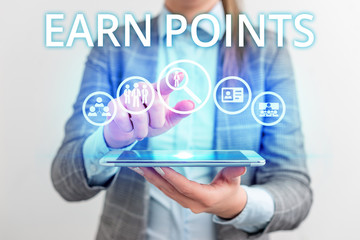 Conceptual hand writing showing Earn Points. Concept meaning getting praise or approval for...