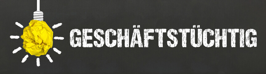 Geschäftstüchtig 