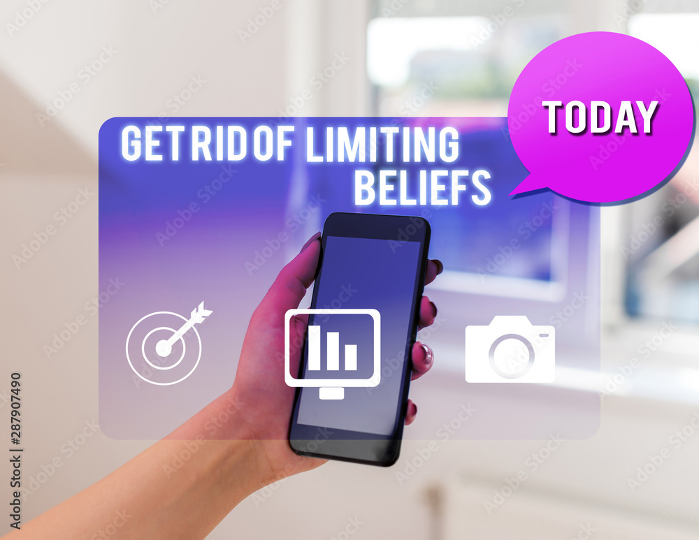 Poster text sign showing get rid of limiting beliefs. business photo text remove negative beliefs and think