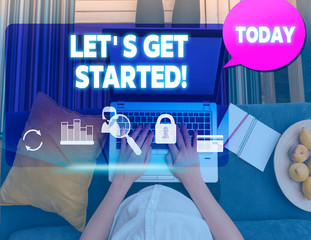 Conceptual hand writing showing Let S Get Started. Concept meaning encouraging someone to begin...