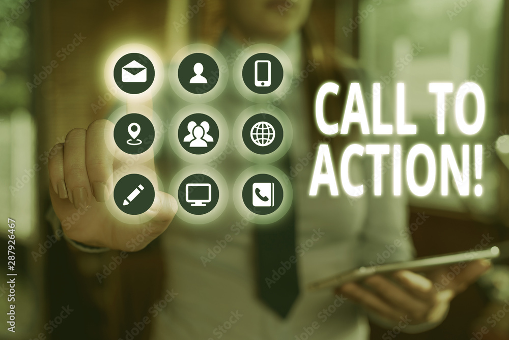 Poster text sign showing call to action. business photo text exhortation do something in order achieve aim 