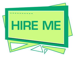 Hire Me Turquoise Green Squares Triangles Text 