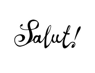 Salut. Hello in french. Vector word