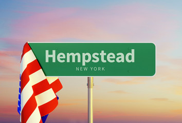 Hempstead – New York. Road or Town Sign. Flag of the united states. Sunset oder Sunrise Sky. 3d rendering