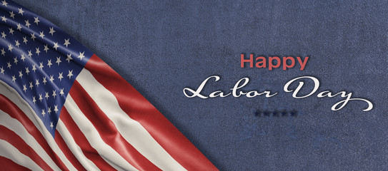 American National Holiday. US Flag background with American stars, stripes and national colors. Text: Happy Labor Day