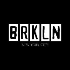 Brooklyn -  Typography graphic design for t-shirt graphics, banner, fashion prints, slogan tees, stickers, cards, posters and other creative uses