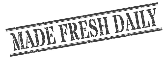 made fresh daily stamp. made fresh daily square grunge sign. made fresh daily