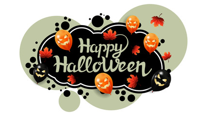 Happy Halloween, creative greeting postcard with graffiti style. Template with bubbles, autumn leafs and Halloween balloons.