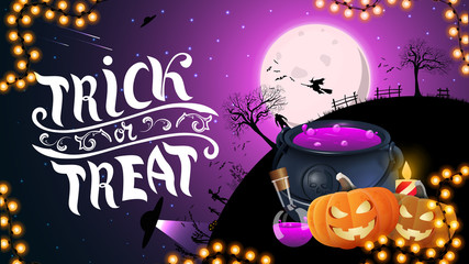 Trick or treat, creative greeting postcard with witch's cauldron with potion. Full moon with starry sky and silhouette of the planet at Halloween night