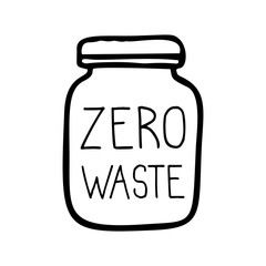 Hand drawn jar - symbol of the Zero Waste movement. Vector sign and lettering.