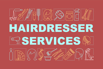 Hairdresser services word concepts banner. Beauty service. Hair salon. Haircut and coloring. Presentation, website. Isolated lettering typography idea, linear icons. Vector outline illustration