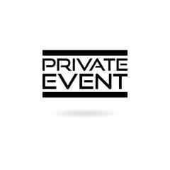 Text sign showing Private Event icon sign