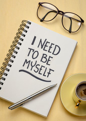 I need to be myself reminder