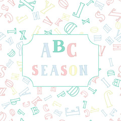 Hand-drawn vector frame on seamless ABC texture with cute and funny letters of the alphabet on white background