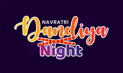 Happy Navratri. Indian festival celebration Vector typography text on dandiya and garba night for banner, logo design etc . 