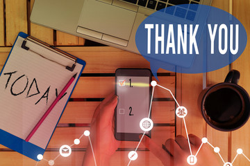 Text sign showing Thank You. Business photo text a polite expression used when acknowledging a gift or service