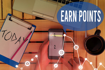 Text sign showing Earn Points. Business photo text getting praise or approval for something you...