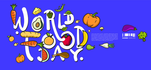 World Food Day Banner Vector Illustration Various Food, Fruits, and Vegetables. Vector Colorful Lettering Food Doodle  Illustration for Website, Landing Page, Banner, Poster, Print, Story.