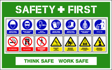 Safety First warning sign, WEAR head/foot/hand protection, safety glasses, ear plugs, harness, pitch in, BEWARE Trip/over head hazard, moving machinery, Suspended load, NO smoking/Slipper, DO NOT PASS