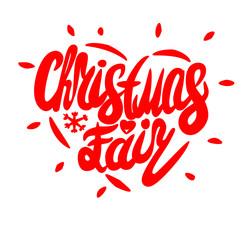 Christmas Fair vector lettering logo with snowflake.